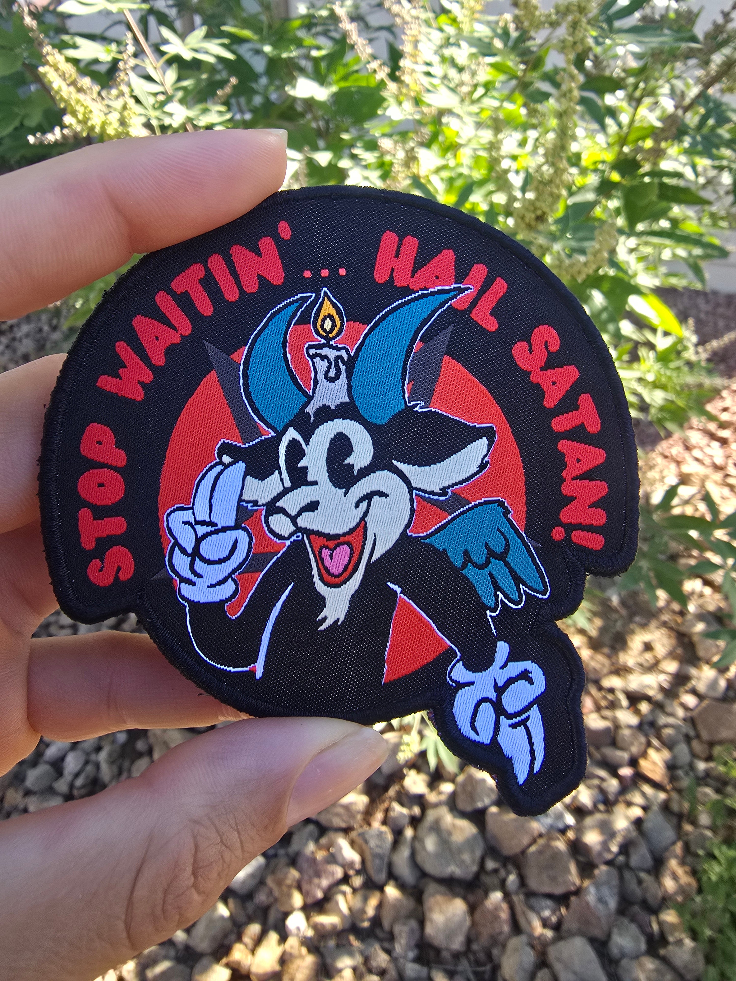 Stop Waitin', Hail Satan Patch