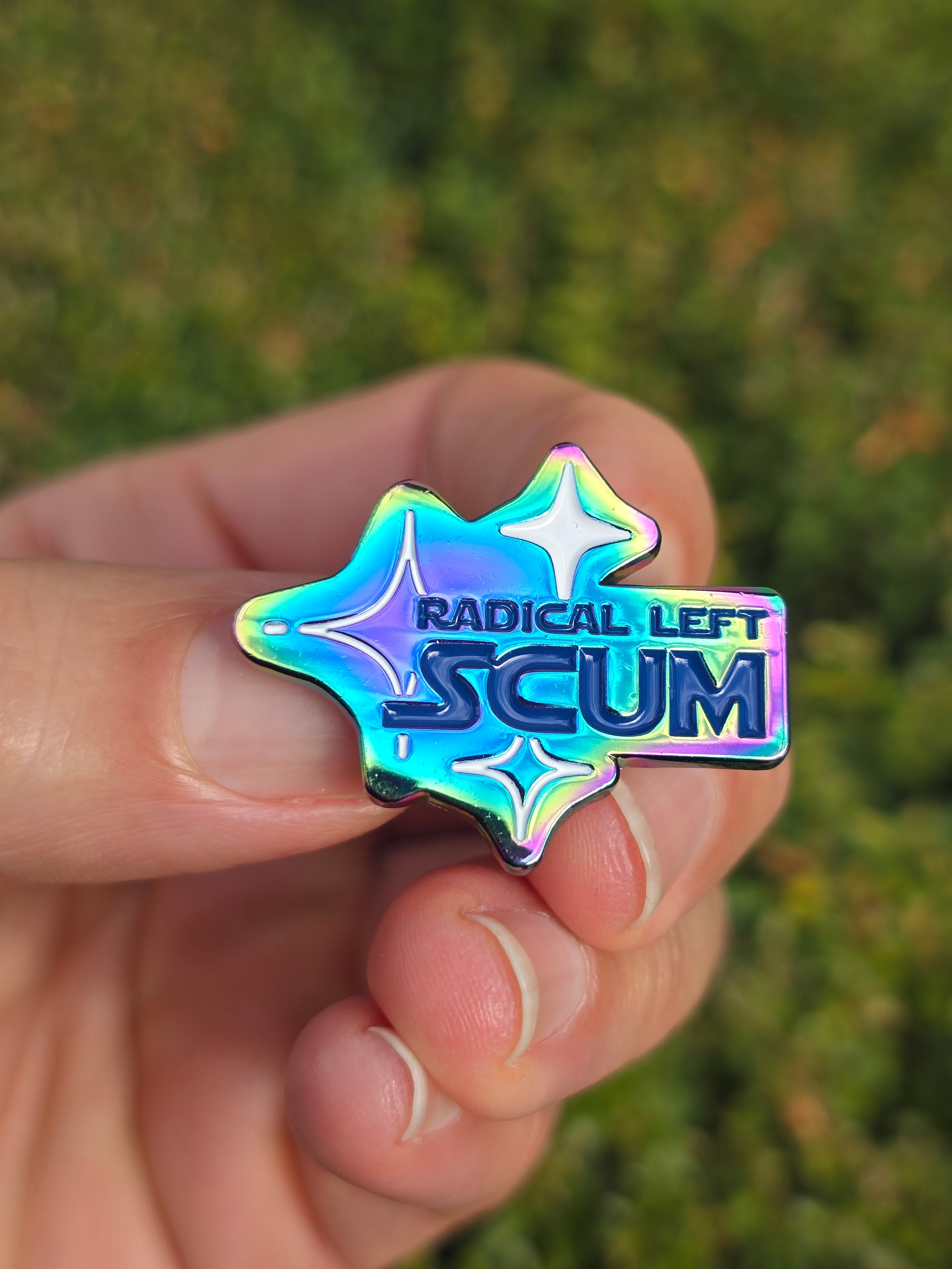 Radical Left Scum Pin